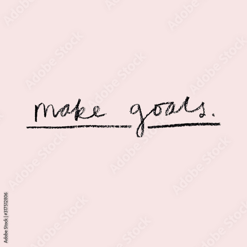 Hand lettered motivational quote