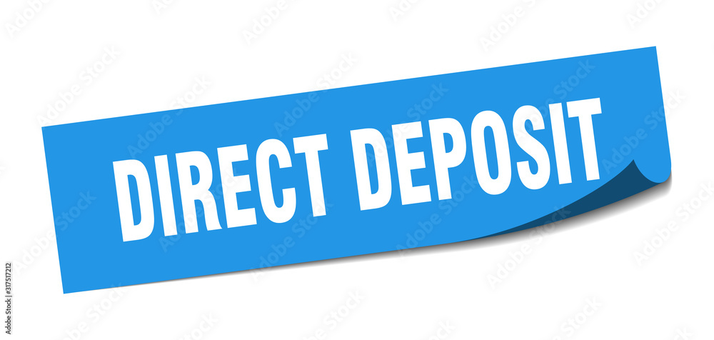 direct deposit sticker. direct deposit square sign. direct deposit. peeler