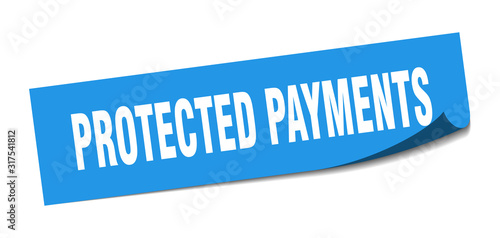 protected payments sticker. protected payments square sign. protected payments. peeler