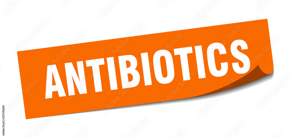 antibiotics sticker. antibiotics square sign. antibiotics. peeler antibiotics sticker. antibiotics square sign. antibiotics. peeler