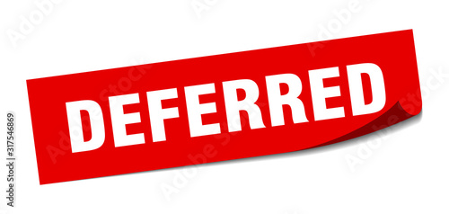 deferred sticker. deferred square sign. deferred. peeler