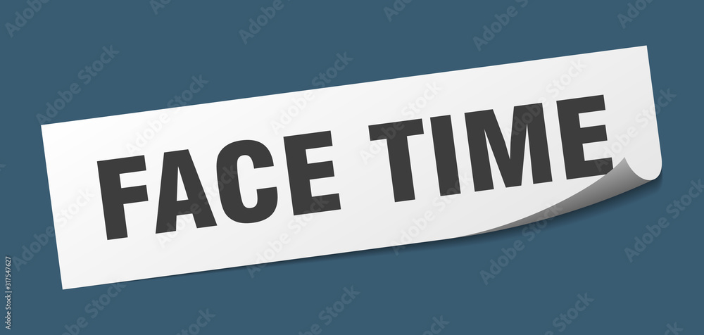 face time sticker. face time square sign. face time. peeler
