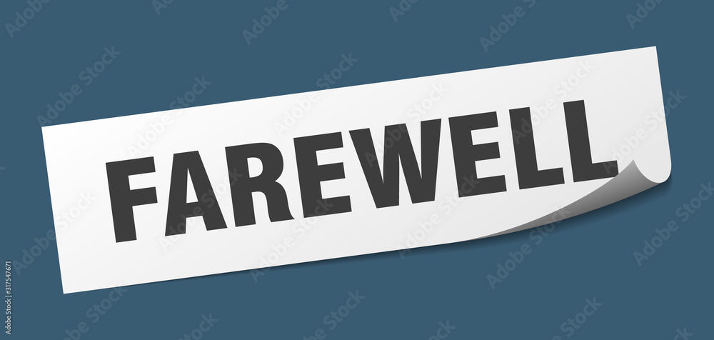 farewell sticker. farewell square sign. farewell. peeler