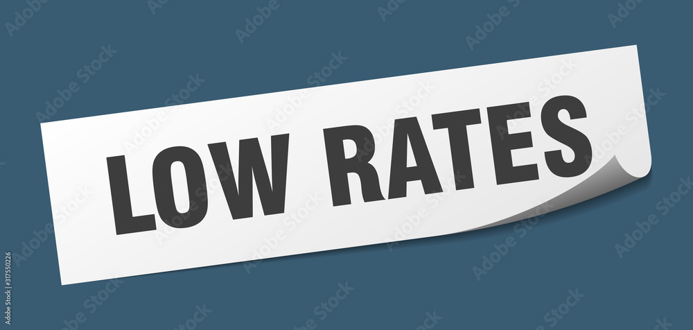 low rates sticker. low rates square sign. low rates. peeler