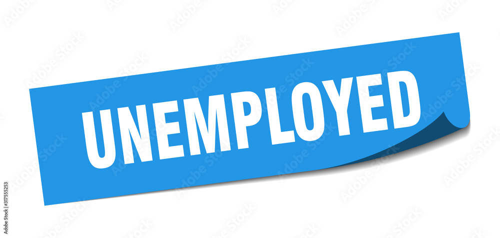 unemployed sticker. unemployed square sign. unemployed. peeler