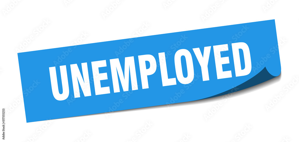 unemployed sticker. unemployed square sign. unemployed. peeler unemployed sticker. unemployed square sign. unemployed. peeler