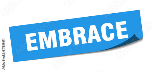 embrace sticker. embrace square sign. embrace. peeler