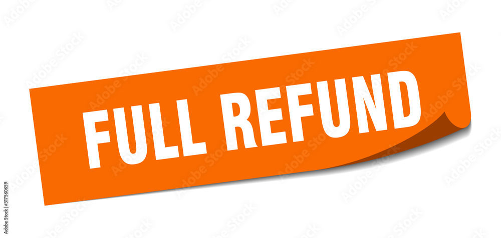 full refund sticker. full refund square sign. full refund. peeler full refund sticker. full refund square sign. full refund. peeler