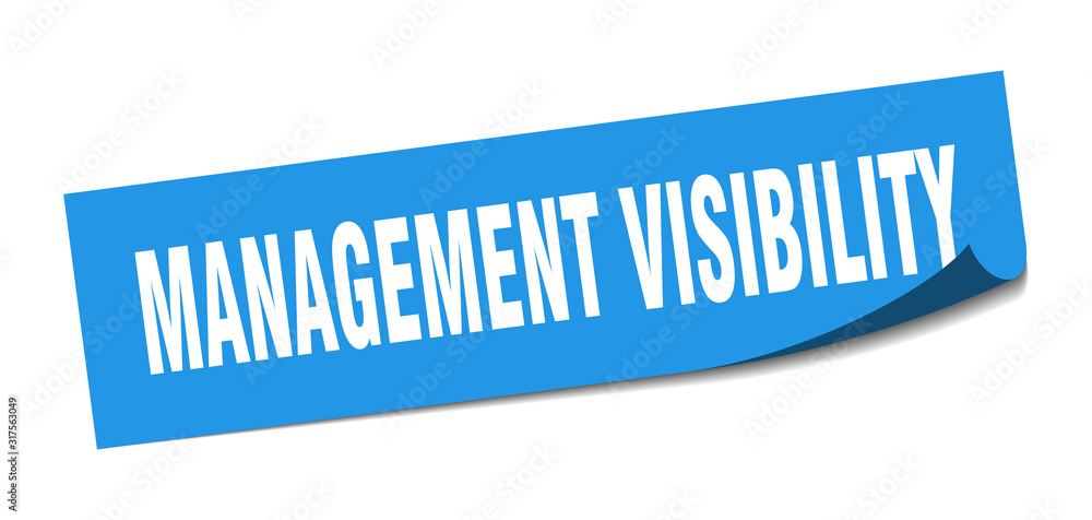 management visibility sticker. management visibility square sign. management visibility. peeler