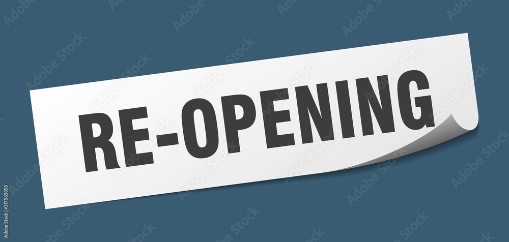 re-opening sticker. re-opening square sign. re-opening. peeler