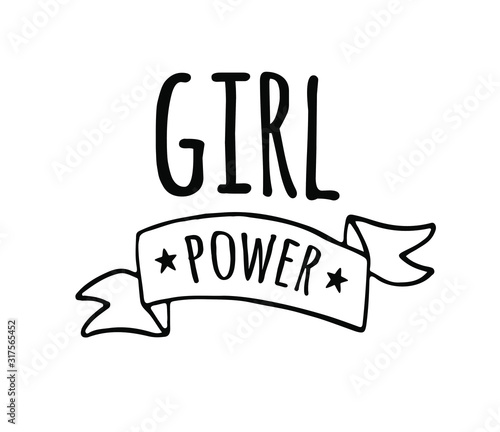 Vector hand drawn doodle illustration in simple style with phrase girl power. feminism quote and women motivational slogan print isolated on white background