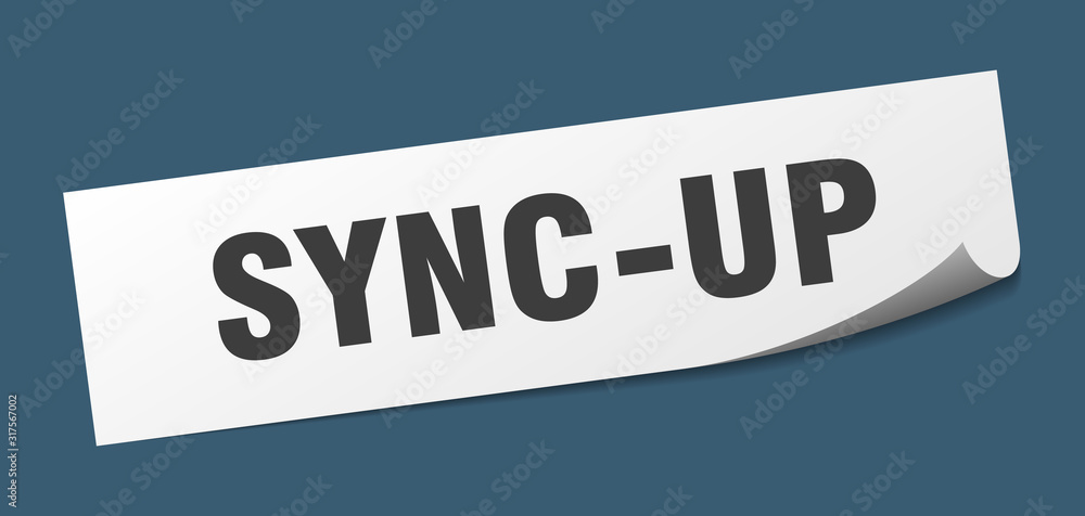 sync-up sticker. sync-up square sign. sync-up. peeler