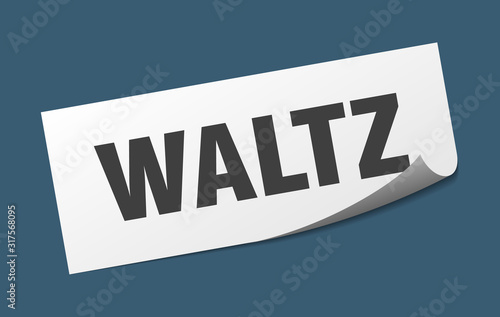 waltz sticker. waltz square sign. waltz. peeler
