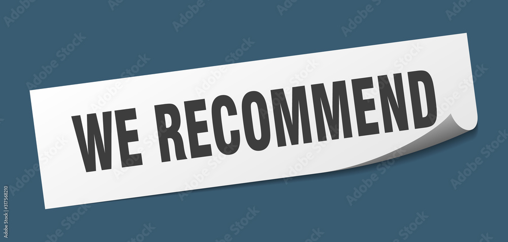 we recommend sticker. we recommend square sign. we recommend. peeler