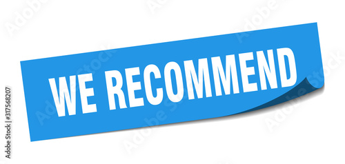 we recommend sticker. we recommend square sign. we recommend. peeler