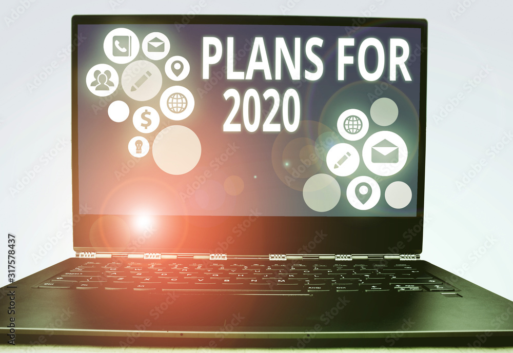 Fototapeta premium Word writing text Plans For 2020. Business photo showcasing an intention or decision about what one is going to do