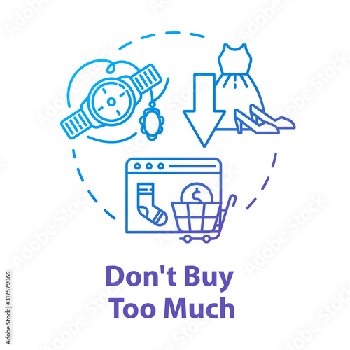 Don't buy too much concept icon. Consumerism and economy. E-commerce and retail. Fashion industry impact. Smart consumption idea thin line illustration. Vector isolated outline RGB color drawing
