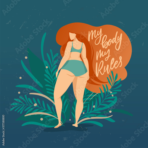 Bodypositive poster with trendy hand drawn lettering My body mu rules . Girl with beautiful hair against a background of green leaves and plants. Female characters. Feminism quote