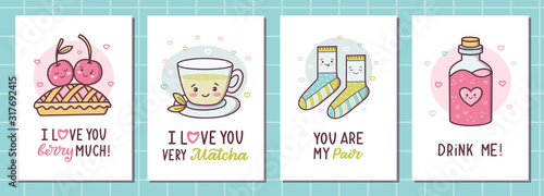 Cute greeting cards for Valentine's day with kawaii cartoon character. Hand lettering quote. Vector illustration.