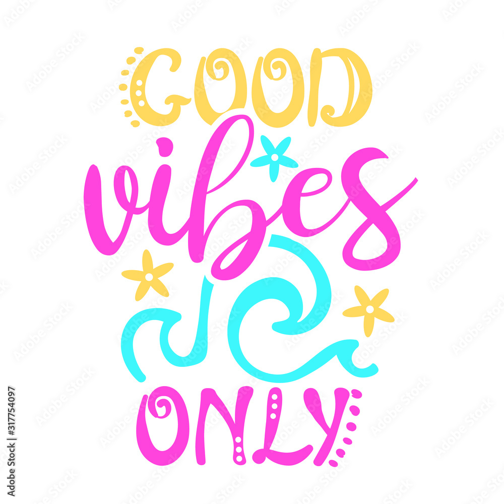 Good vibes only Retro quote Beach decor Summer Good vibes only Retro quote Beach decor Summer