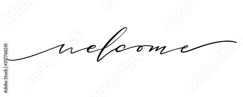 Lettering welcome wrote by brush. Welcome calligraphy.