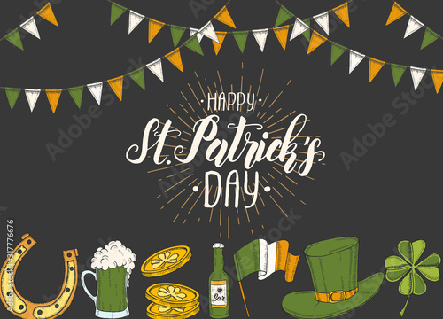 St Patrick's day poster with Hand drawn  St. Patrick's hat, horseshoe, beer, barrel, irish flag, four-leaf clover and gold coins. Lettering. Engraving illustrations