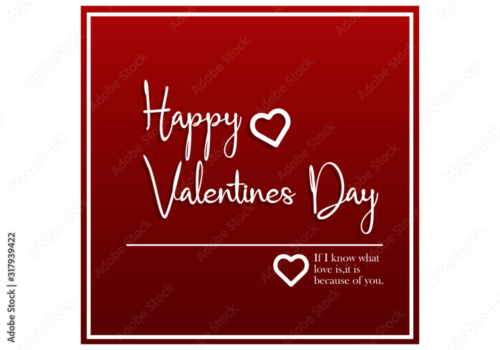 Happy Valentines Day. If I know what love is, it is because of you. happy valentines day. Valentines Day Minimal Poster Vector Illustration Happy Valentines Day. If I know what love is, it is because of you. happy valentines day. Valentines Day Minimal Poster Vector Illustration