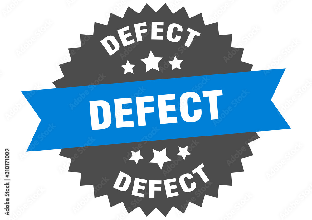 defect sign. defect circular band label. round defect sticker defect sign. defect circular band label. round defect sticker
