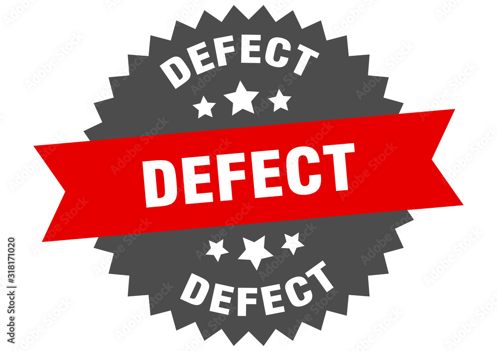 defect sign. defect circular band label. round defect sticker defect sign. defect circular band label. round defect sticker