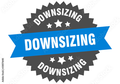 downsizing sign. downsizing circular band label. round downsizing sticker