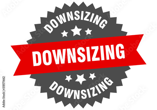 downsizing sign. downsizing circular band label. round downsizing sticker