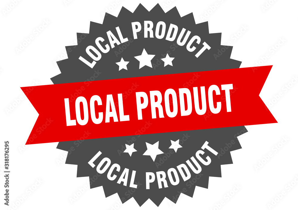 local product sign. local product circular band label. round local product sticker local product sign. local product circular band label. round local product sticker