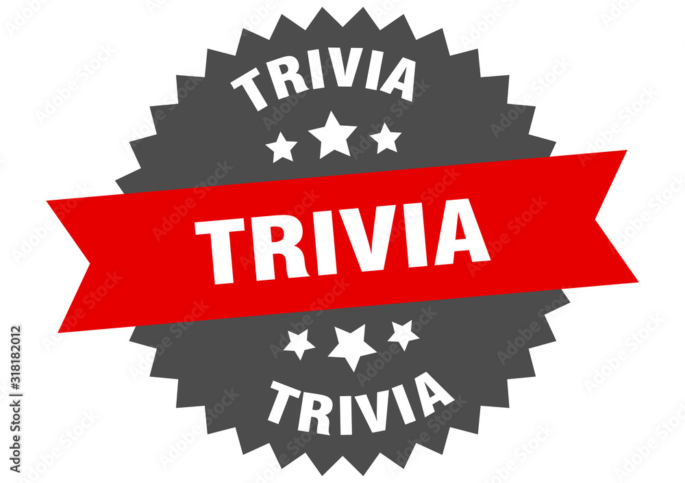 trivia sign. trivia circular band label. round trivia sticker trivia sign. trivia circular band label. round trivia sticker