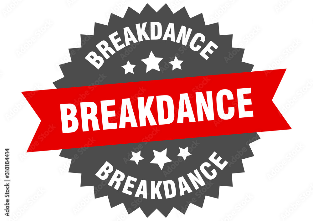 breakdance sign. breakdance circular band label. round breakdance sticker breakdance sign. breakdance circular band label. round breakdance sticker