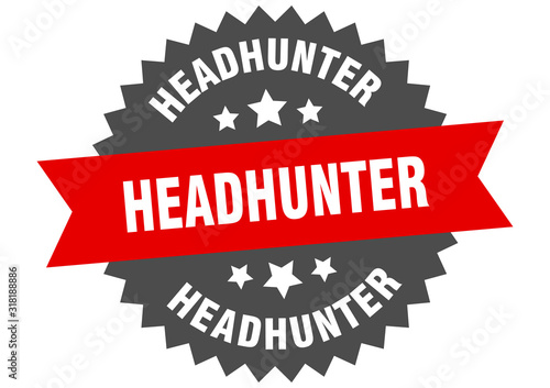 headhunter sign. headhunter circular band label. round headhunter sticker