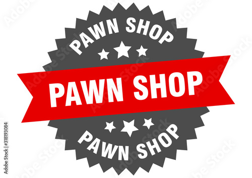 pawn shop sign. pawn shop circular band label. round pawn shop sticker