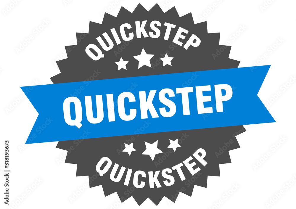 quickstep sign. quickstep circular band label. round quickstep sticker quickstep sign. quickstep circular band label. round quickstep sticker