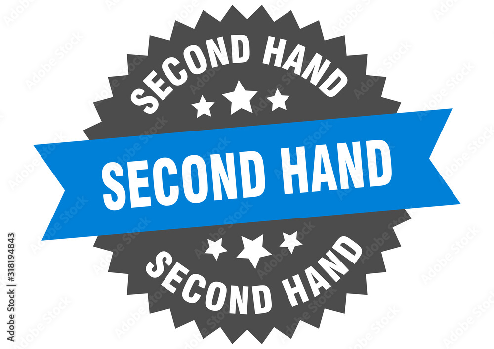 second hand sign. second hand circular band label. round second hand sticker second hand sign. second hand circular band label. round second hand sticker