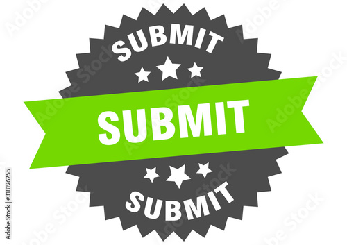submit sign. submit circular band label. round submit sticker