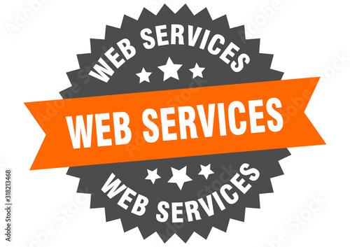 web services sign. web services circular band label. round web services sticker