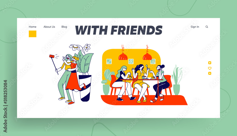 Fototapeta premium Girlfriends Spend Time Together Website Landing Page. Happy Girl Friends Having Fun Sitting in Cafe Chatting and Making Selfie. Friendship Web Page Banner. Cartoon Flat Vector Illustration, Line Art