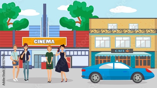 Girls friends meeting vector illustration. Cute girls young women group standing on street in front of city buildings. Girls entertainments pastime leisure in cafe and cinema.