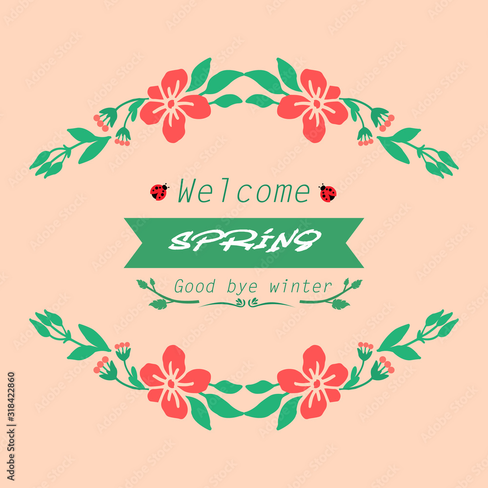 Elegant welcome spring greeting card design, with beautiful ornate leaf and flower frame. Vector