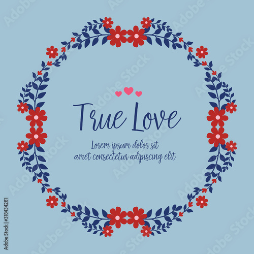 Ornate Pattern of leaf and flower frame, true love elegant greeting card template concept. Vector