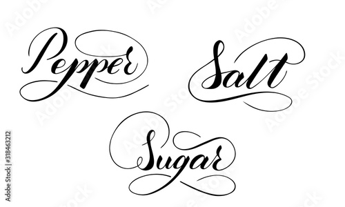 Vector hand written pepper, salt and sugar text isolated on white background. Kitchen sweet spices for cooking. Script brushpen lettering with flourishes. Handwriting for banner, poster, product label