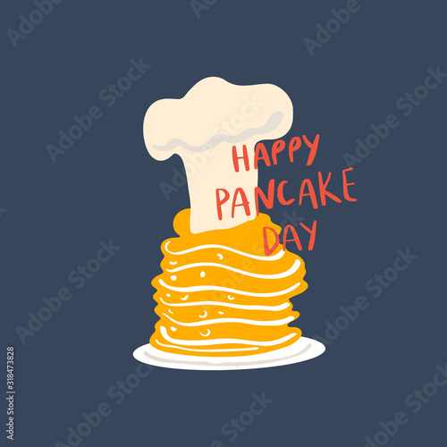 Hand drawn plate with pancakes, chef s cap and quote: happy pancake day. Vector flat illustration