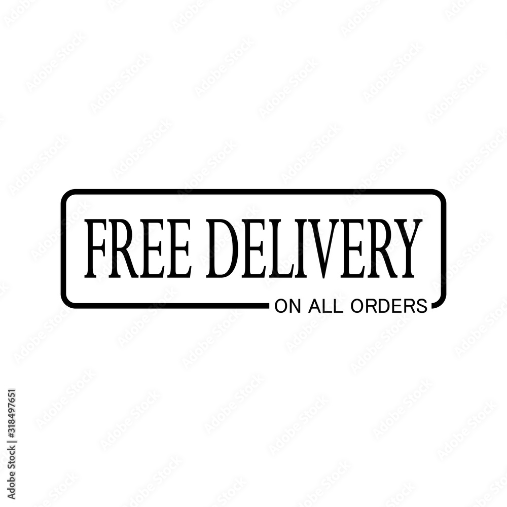 Free Delivery On All Orders - Vector for Businesses, Online Store, Online Retail, Company, Promotion