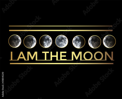 phases of the moon, I am the moon. T-shirt vector print