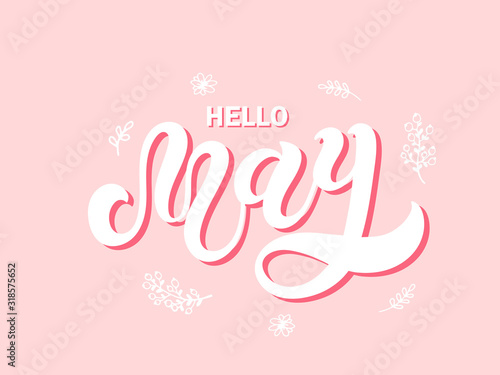 Hello May. Hand drawn lettering. Vector illustration. Best for spring design