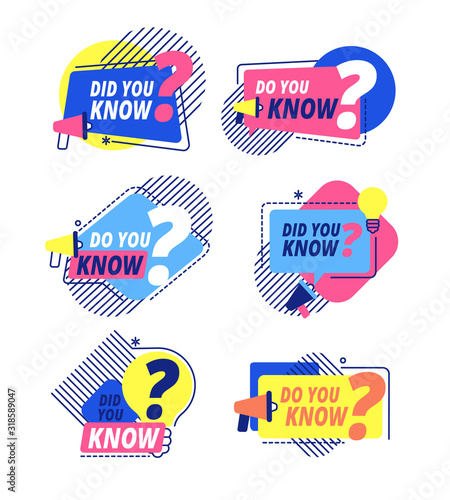 Do you know. Questions templates, did you know banners. Interesting post, abstract business isolated labels. Vector color stickers set. Question text label did you, ask message bubble illustration